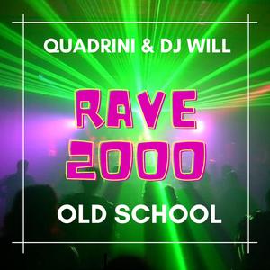 Rave 2000 (Old School)
