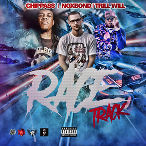 Racetrack (feat. Chippass & Trill Will)