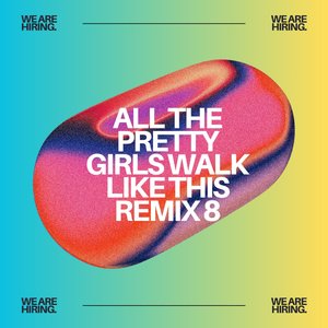 All the Pretty Girls Walk Like This (Octahate)
