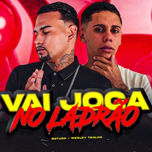 Vai Joga no Ladrão