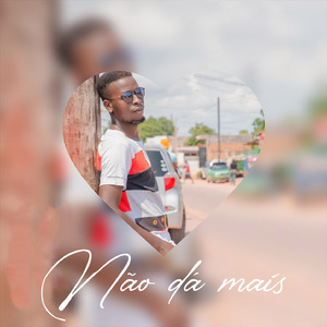 Não dá mais