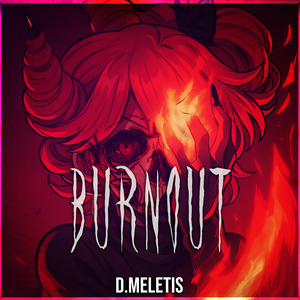 Burnout Vocals (From 'Forsaken') (Alt Version)