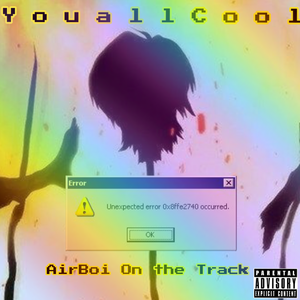 Y’all Cool（prod.by JACKWAVY)