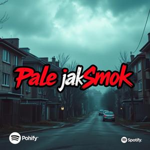 PALE JAK SMOK