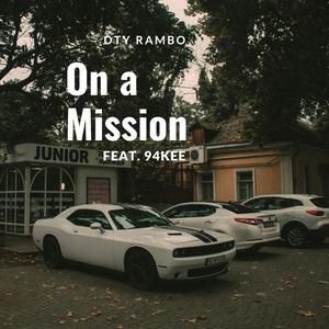 On a mission (feat. 94KEE)