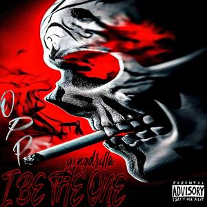 I Be The One