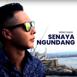 SENAYA NGUNDANG