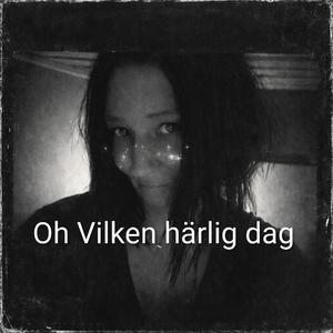 Oh Vilken härlig dag
