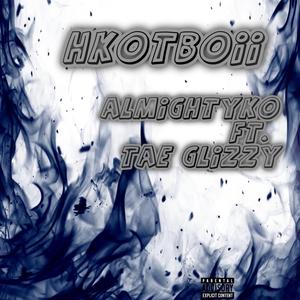 Hkotboii (feat. Tae Glizzy)
