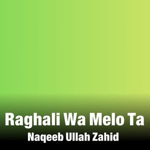 Raghali Wa Melo Ta
