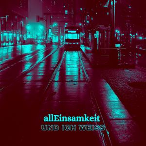 Und ich weiß (Single Edit)