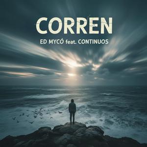 Corren (feat. Continuos)