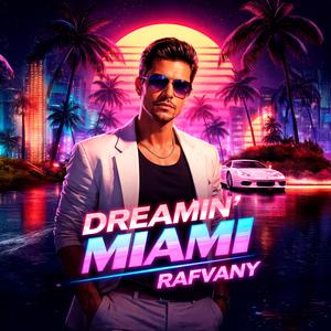 Dreamin' Miami