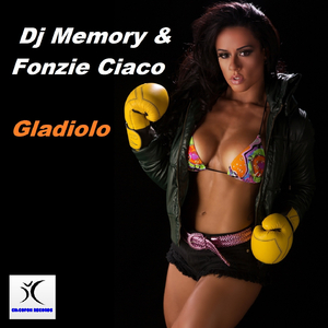 Gladiolo (Dj Ciaco Original Mix)