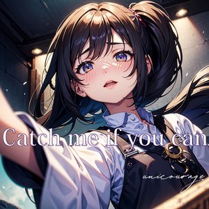 Catch me if you can (English Remix)