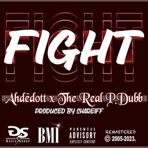 Fight (feat. The Real PDubb) (Explicit Version)