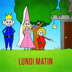 Lundi matin (Le p'tit Prince a dit) [Version playback instrumental]