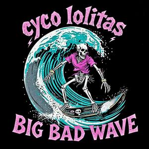 Big Bad Wave