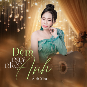 Đêm Nay Nhớ Anh