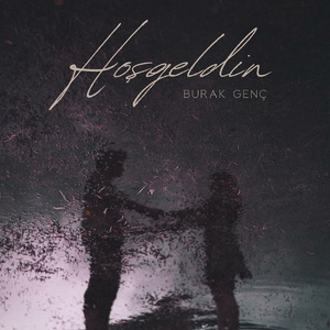 Hoşgeldin
