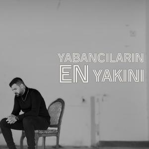 Yabancıların En Yakını