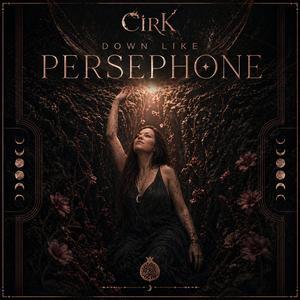 Down Like Persephone