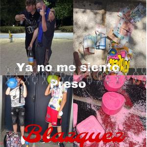 Ya no me siento preso (Blazquez)