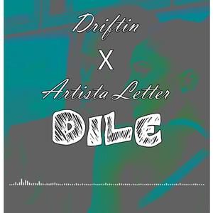 Dile (feat. Artista Letter)