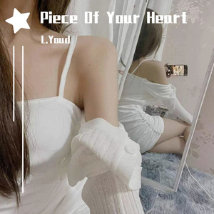 Various Artists-Piece Of Your Heart（陈嘉琳 / Meduza / Goodboys remix）