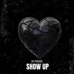 SHOW UP