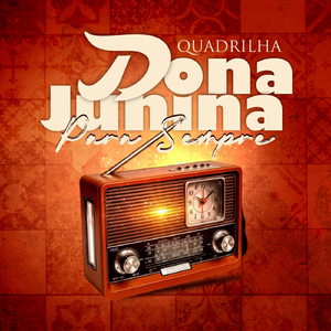 Dona Junina Pra Sempre