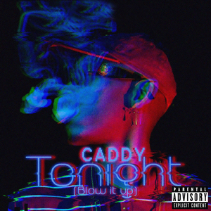 Tonight (Blow It Up)