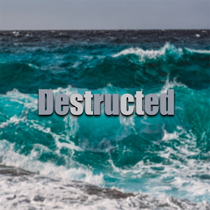 Destructed