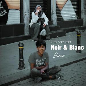 La vie en noir et blanc