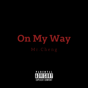On My Way Prod. by SAXON