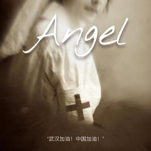 [FREE] ''Angel''_为武汉加油！