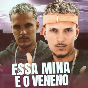 Essa Mina É o Veneno (feat. Mc Gw)