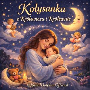 Kołysanka o Królewiczu i Królewnie