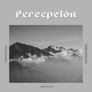 Percepción