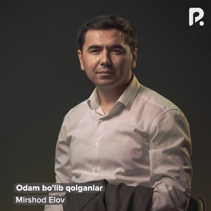 Odam bo'lib qolganlar