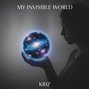 My invisible world