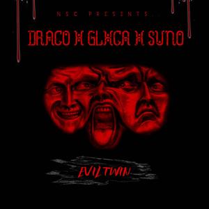 Evil Twin' (feat. NSC Glxca & NSC Suno)