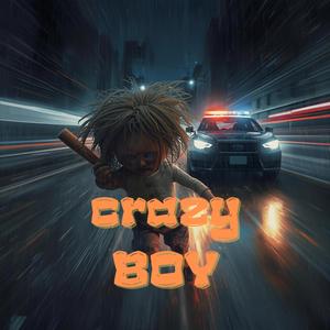 CRAZY BOY