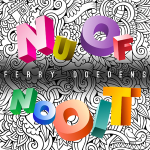 Nu Of Nooit