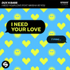 Dux n Bass - I Need Your Love (feat. Nikisha Reyes)
