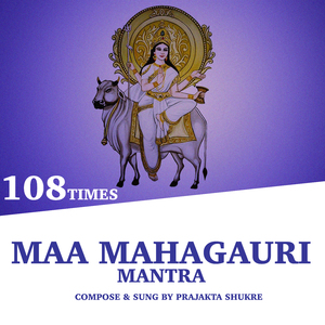 Maa Mahagauri Mantra (108 Times)