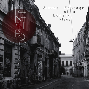 Silent footage of a Lonely Place