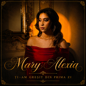 Ți-am greșit din prima zi