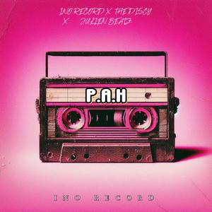 P A H (feat. The Discy & Julien Beatz)