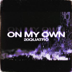 On My Own